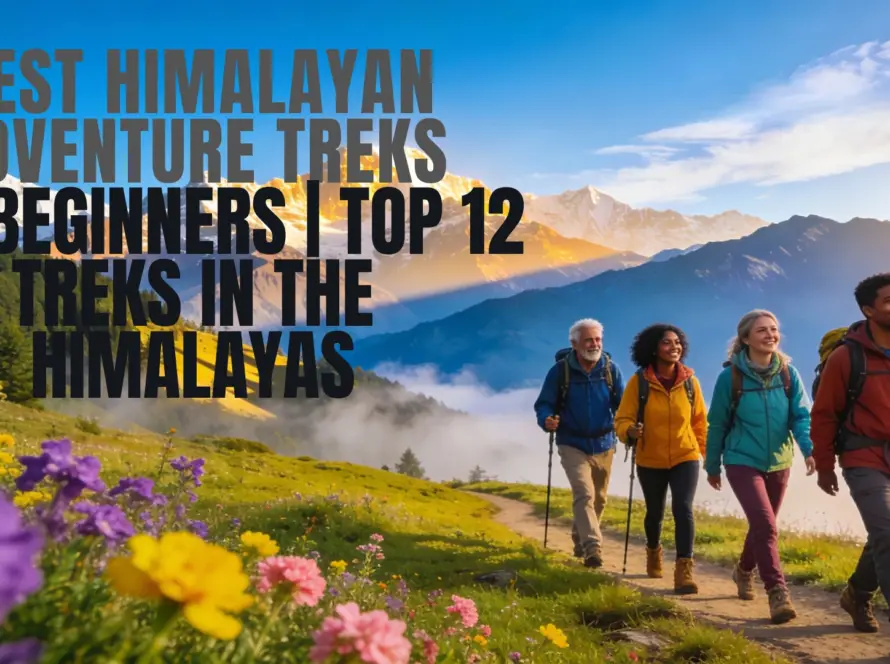 Four hikers walking along a mountain path in the Himalayas, with text reading "Best Himalayan Adventure Treks for Beginners | Top 12 Treks in the Himalayas.